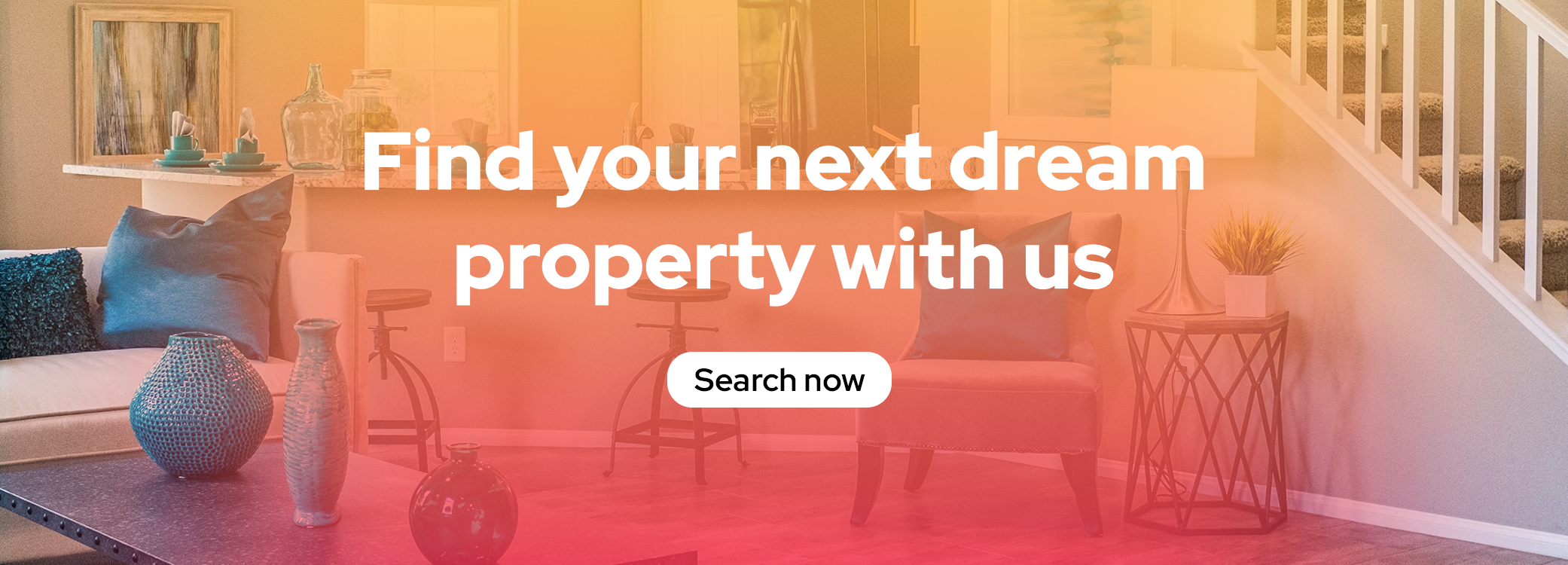 Find your next dream property with us
