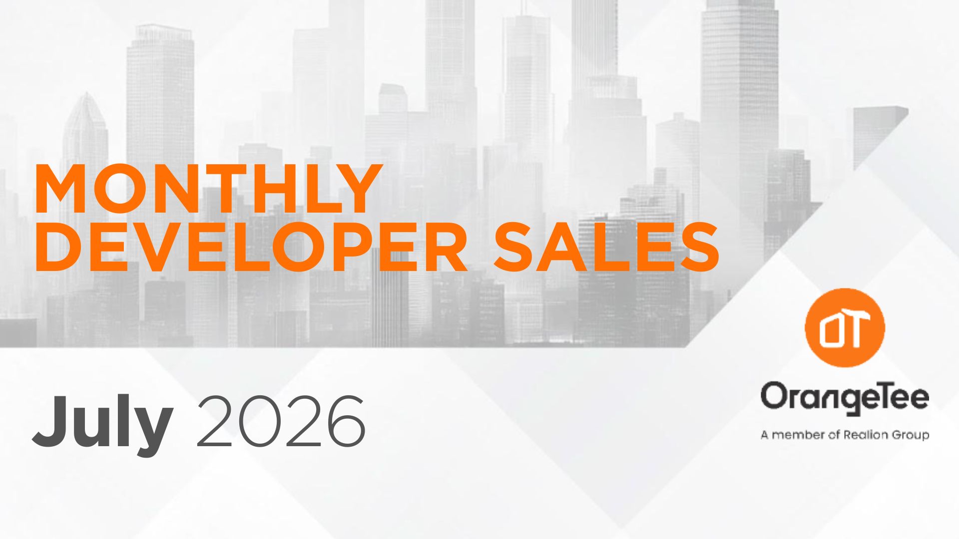 Monthly Developer Sales July 2026